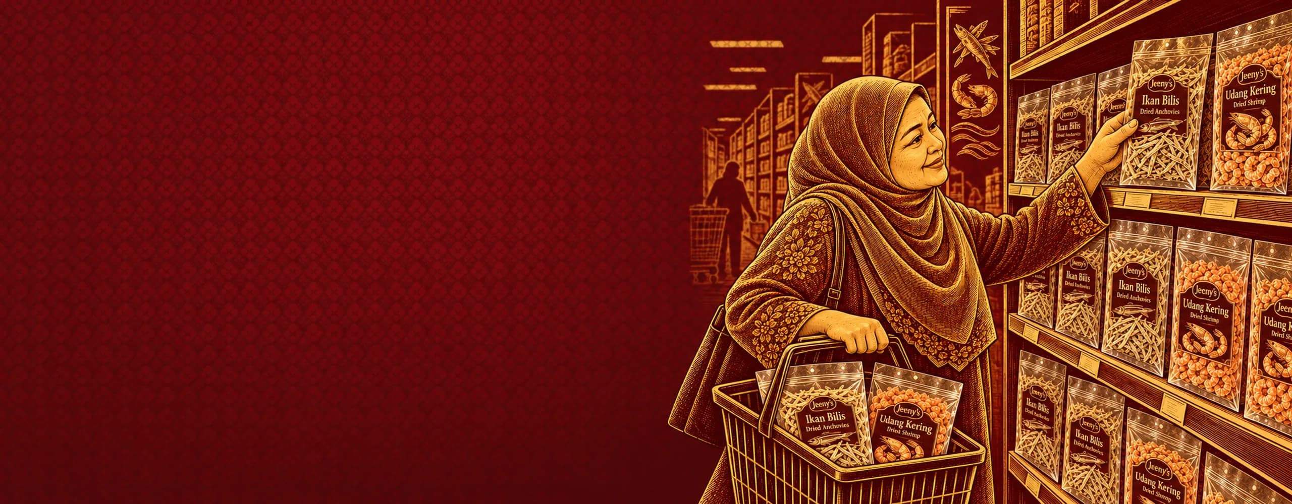 A smiling shopper in a hijab and floral baju reaching for a pack of Jeeny’s Ikan Bilis on a supermarket shelf of dried anchovies and Udang Kering dried shrimp, a basket of both on her arm, drawn in gold on a red batik ground